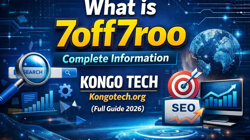What is 7off7roo – Complete Information – Kongo Tech Kongotech.org?
